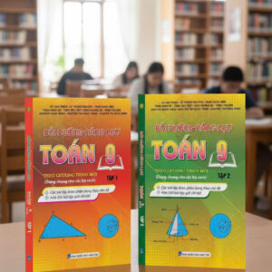 Combo: Bồi dưỡng năn lực toán 9 tập 1 - tập 2